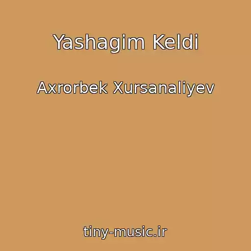 کاور آهنگ Yashagim Keldi از Axrorbek Xursanaliyev