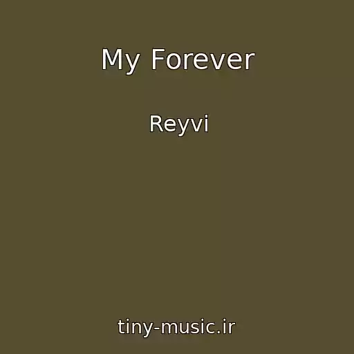 کاور آهنگ My Forever از Reyvi