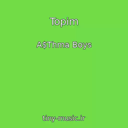 کاور آهنگ Topim از A$Thma Boys