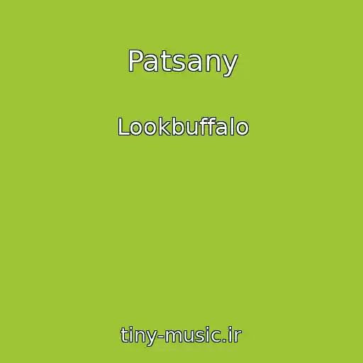 کاور آهنگ Patsany از Lookbuffalo
