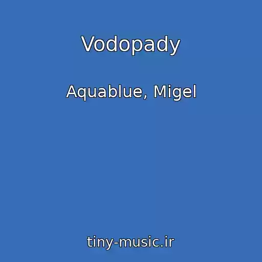 کاور آهنگ Vodopady از Aquablue, Migel