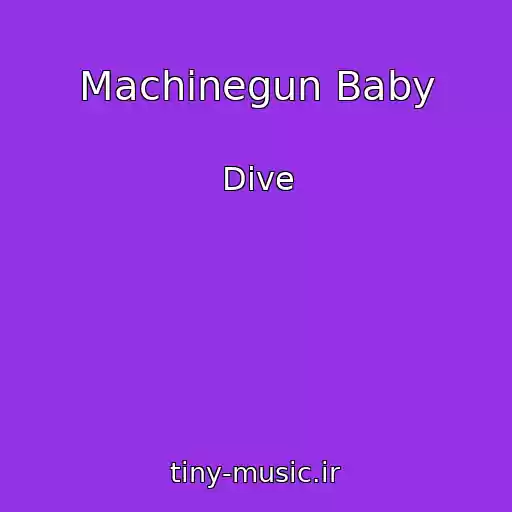 کاور آهنگ Machinegun Baby از Dive