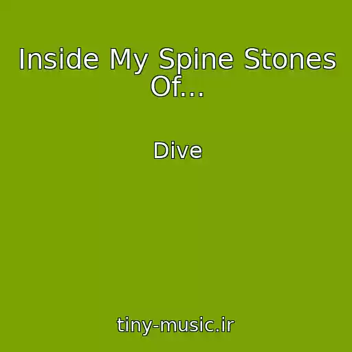کاور آهنگ Inside My Spine Stones Of... از Dive