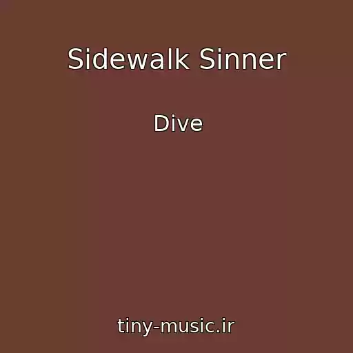 کاور آهنگ Sidewalk Sinner از Dive