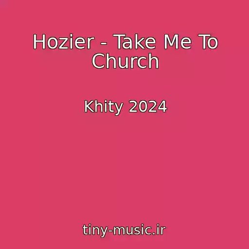 کاور آهنگ Hozier - Take Me To Church از Khity 2024