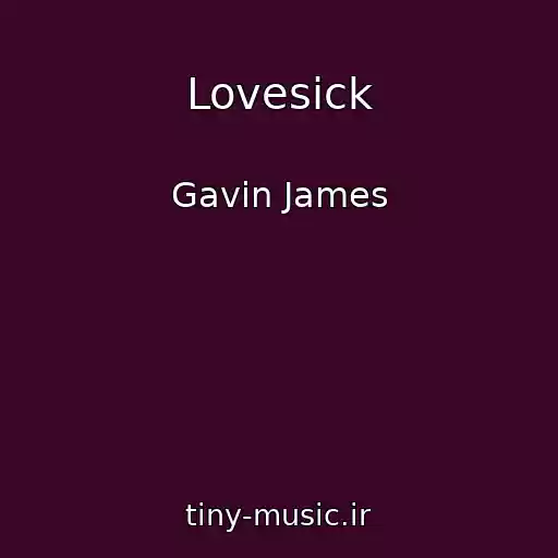 کاور آهنگ Lovesick از Gavin James