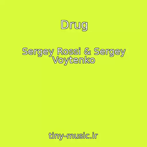 کاور آهنگ Drug از Sergey Rossi & Sergey Voytenko