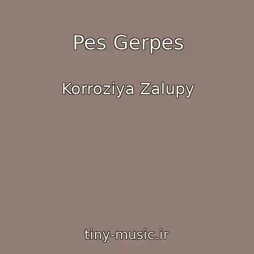 کاور آهنگ Pes Gerpes از Korroziya Zalupy