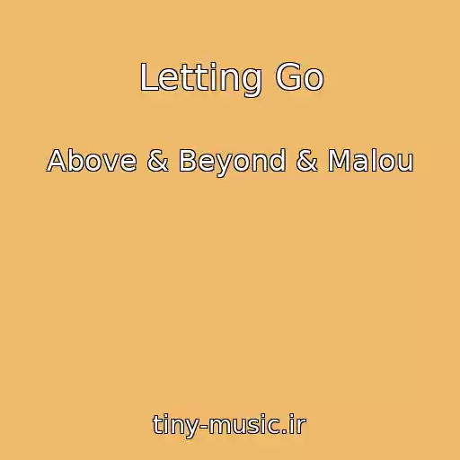 کاور آهنگ Letting Go از Above & Beyond & Malou