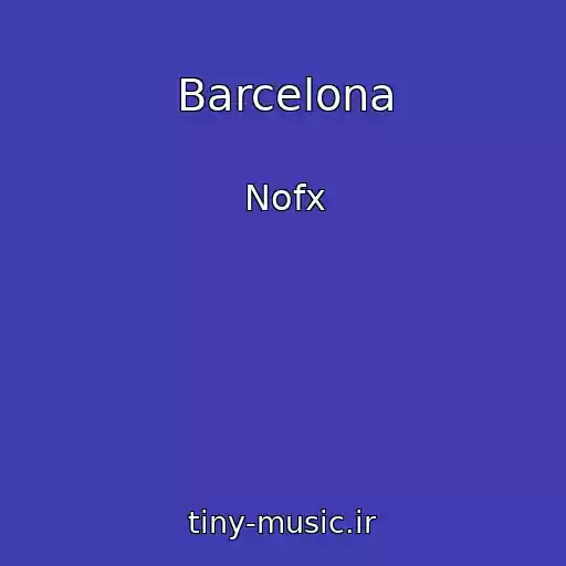 کاور آهنگ Barcelona از Nofx