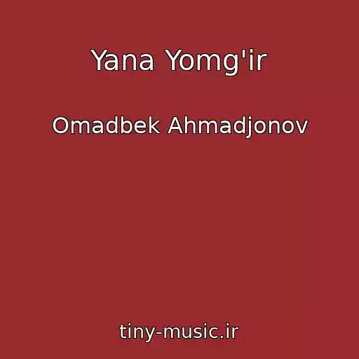 کاور آهنگ Yana Yomg'ir از Omadbek Ahmadjonov