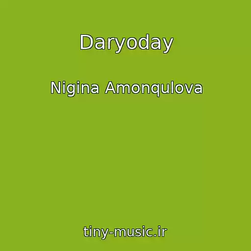 کاور آهنگ Daryoday از Nigina Amonqulova
