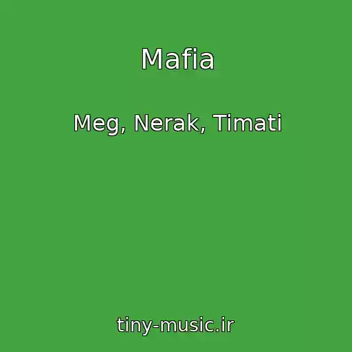 کاور آهنگ Mafia از Meg, Nerak, Timati