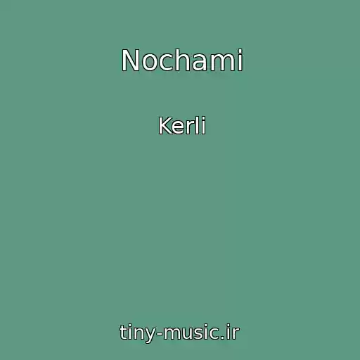 کاور آهنگ Nochami از Kerli
