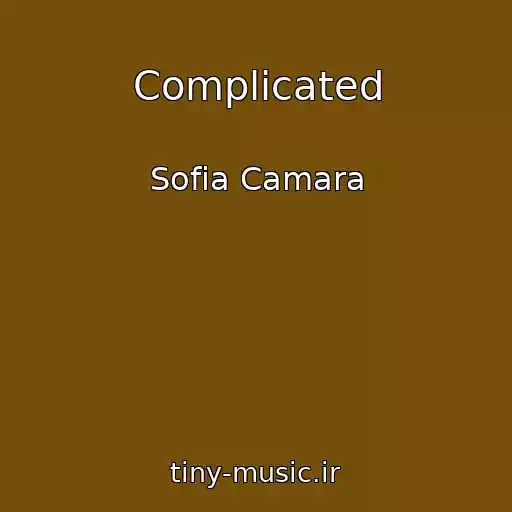 کاور آهنگ Complicated از Sofia Camara