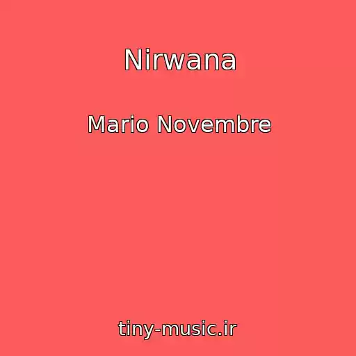 کاور آهنگ Nirwana از Mario Novembre