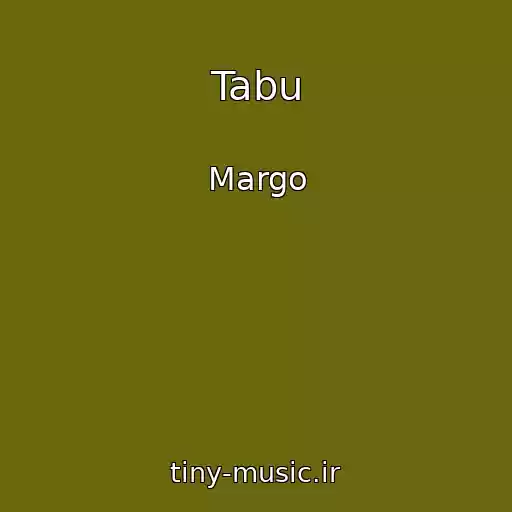 کاور آهنگ Tabu از Margo