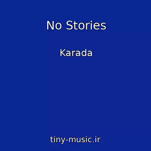 کاور آهنگ No Stories از Karada