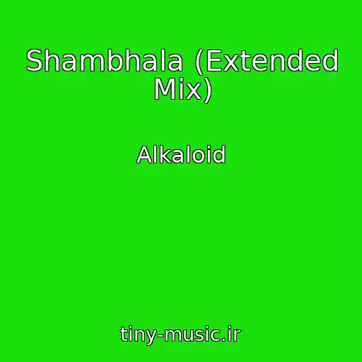 کاور آهنگ Shambhala (Extended Mix) از Alkaloid