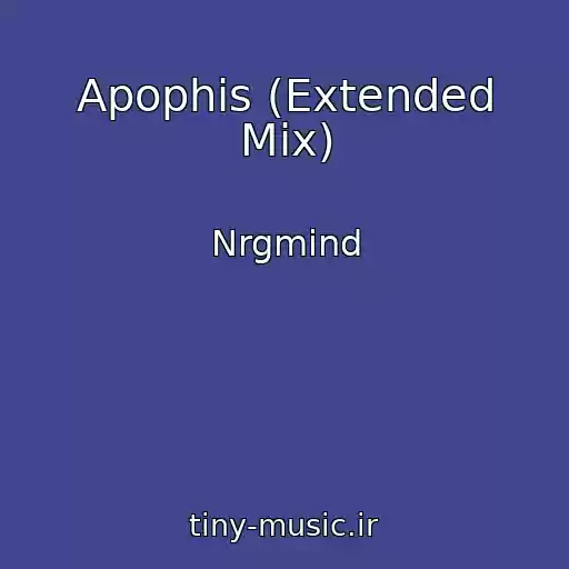 کاور آهنگ Apophis (Extended Mix) از Nrgmind