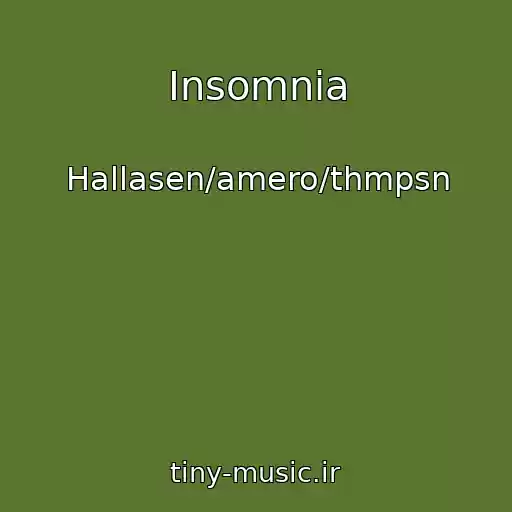 کاور آهنگ Insomnia از Hallasen/amero/thmpsn