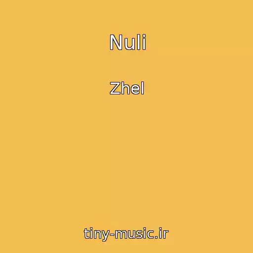 کاور آهنگ Nuli از Zhel