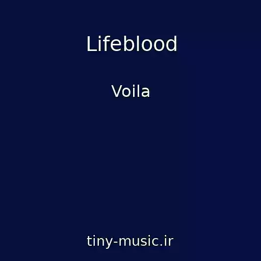 کاور آهنگ Lifeblood از Voila