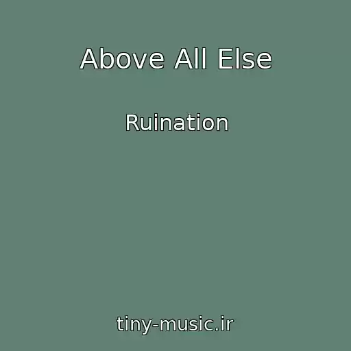 کاور آهنگ Above All Else از Ruination