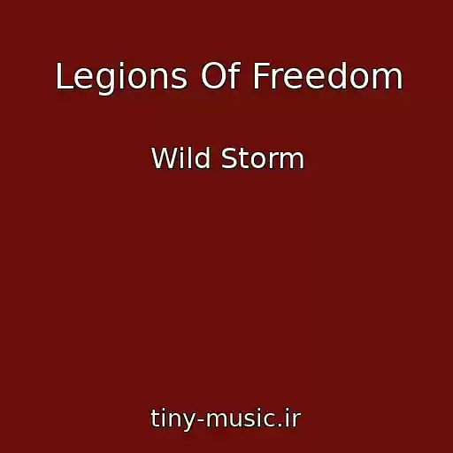 کاور آهنگ Legions Of Freedom از Wild Storm
