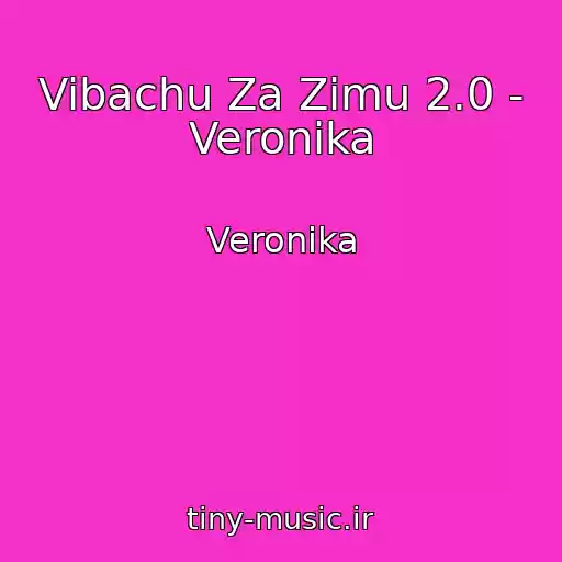 کاور آهنگ Vibachu Za Zimu 2.0 - Veronika از Veronika
