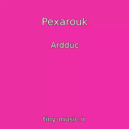 کاور آهنگ Pexarouk از Ardduc