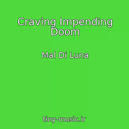 کاور آهنگ Craving Impending Doom از Mal Di Luna