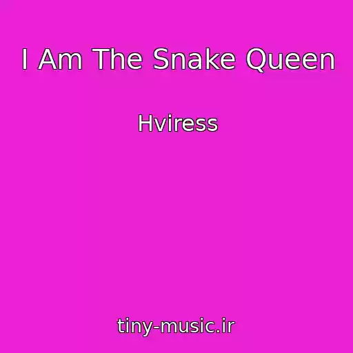 کاور آهنگ I Am The Snake Queen از Hviress