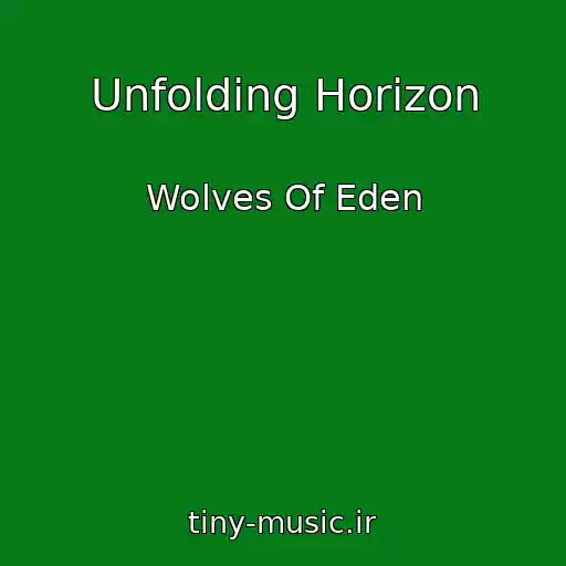 کاور آهنگ Unfolding Horizon از Wolves Of Eden