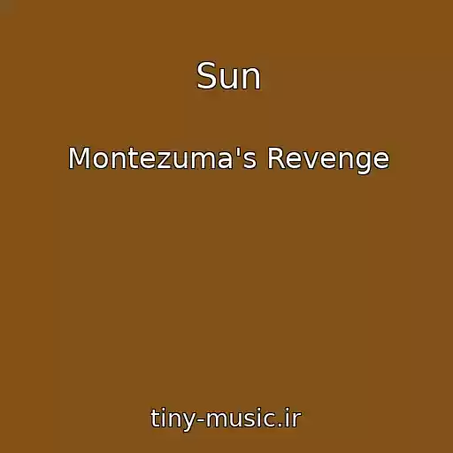 کاور آهنگ Sun از Montezuma's Revenge
