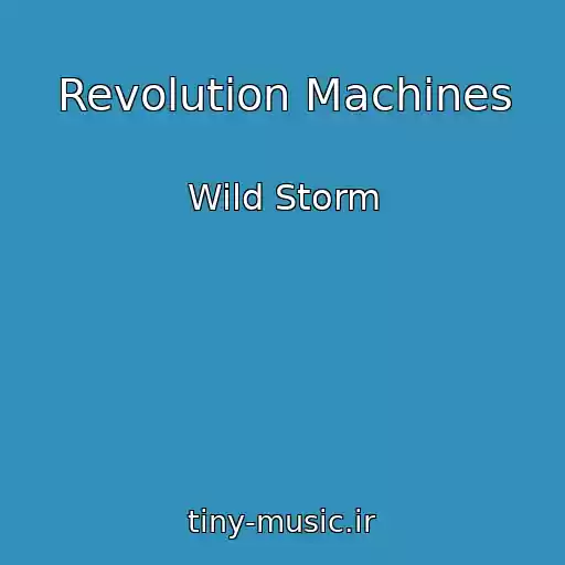 کاور آهنگ Revolution Machines از Wild Storm