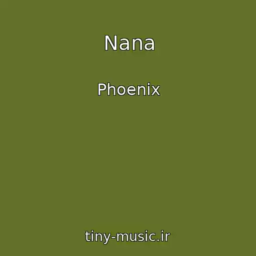 کاور آهنگ Nana از Phoenix