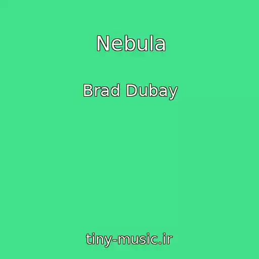 کاور آهنگ Nebula از Brad Dubay