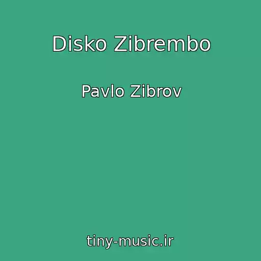 کاور آهنگ Disko Zіbrembo از Pavlo Zіbrov