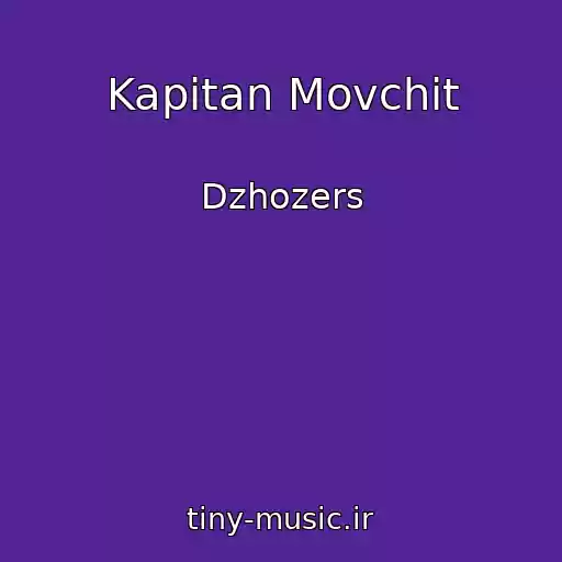 کاور آهنگ Kapіtan Movchit از Dzhozers
