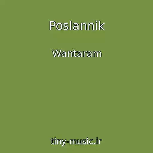 کاور آهنگ Poslannik از Wantaram