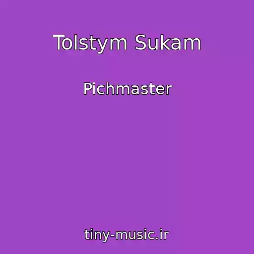 کاور آهنگ Tolstym Sukam از Pichmaster