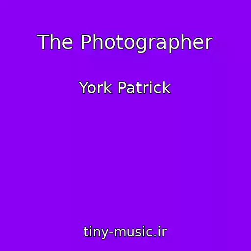 کاور آهنگ The Photographer از York Patrick
