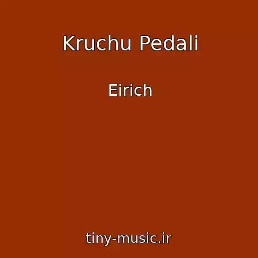 کاور آهنگ Kruchu Pedali از Eirich