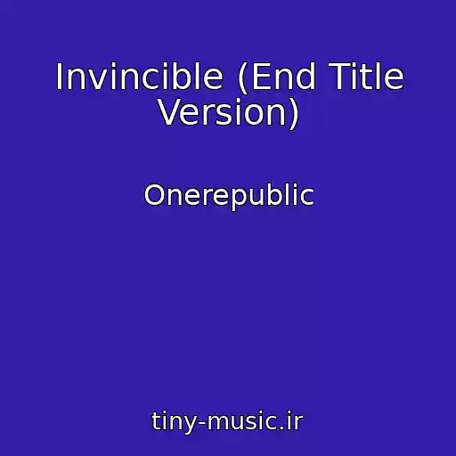 کاور آهنگ Invincible (End Title Version) از Onerepublic
