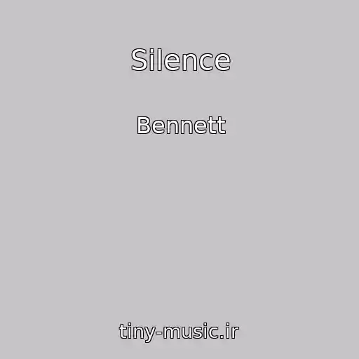 کاور آهنگ Silence از Bennett