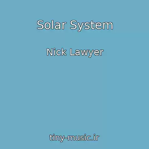 کاور آهنگ Solar System از Nick Lawyer