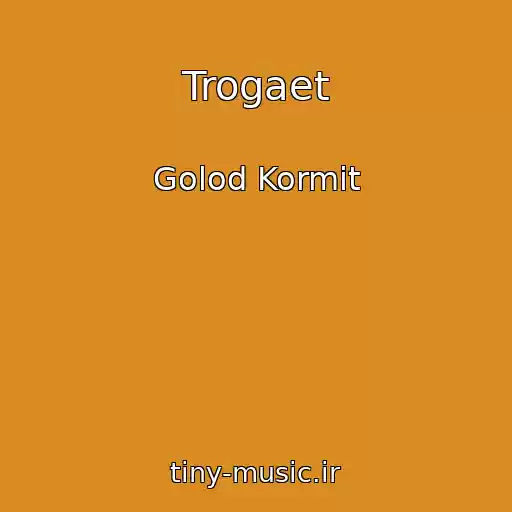 کاور آهنگ Trogaet از Golod Kormit