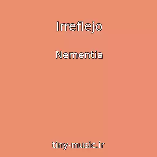 کاور آهنگ Irreflejo از Nementia