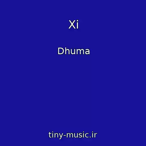 کاور آهنگ Xi از Dhuma